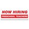 Signmission Now Hiring Preschool Teachers Banner Apply Inside Accepting Application Single Sided B-96-30292 - alternate 1